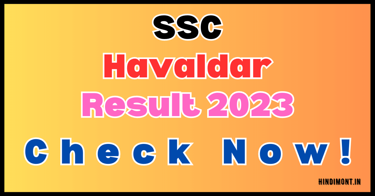 SSC Havaldar Result 2023 Download Cut Off Merit List